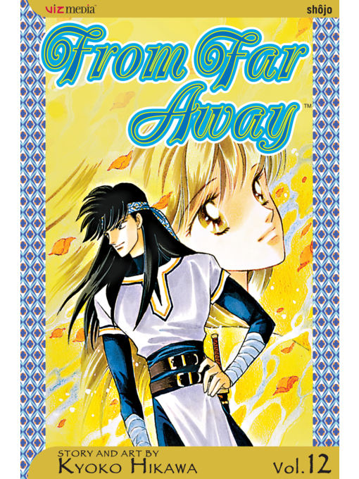 Title details for From Far Away, Volume 12 by Kyoko Hikawa - Available